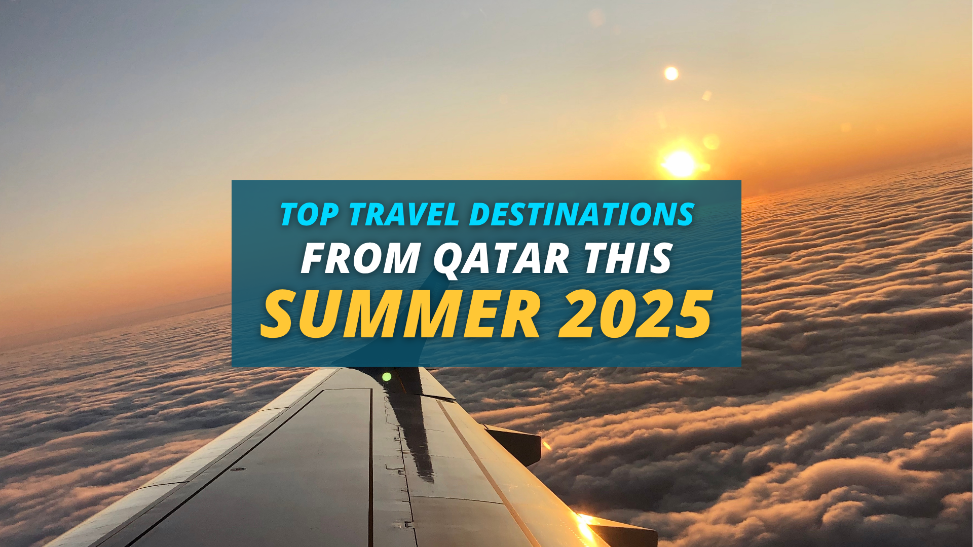 Top Travel Destinations from Qatar This Summer 2025